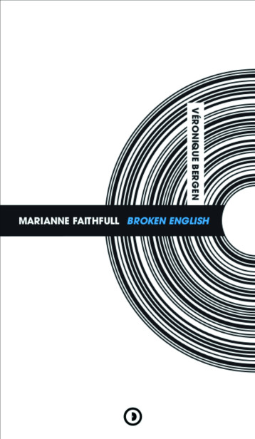 Marianne Faithfull - Broken English -  Véronique BERGEN - DENSITE