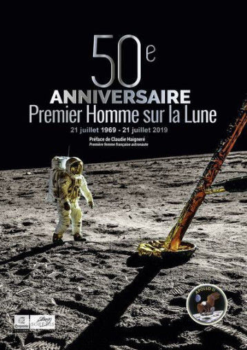 50EME ANNIVERSAIRE PREMIER HOMME SUR LA LUNE - Marc BRADFER - EMPREINTE