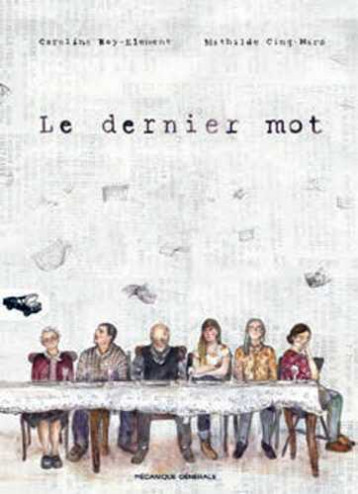 Dernier mot (Le) - Caroline Roy-Element - MECA GENERALE