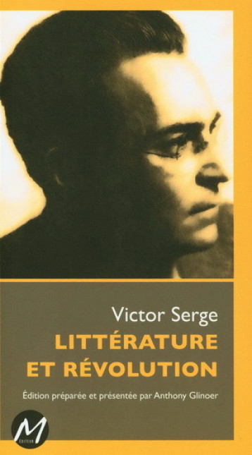 Littérature et révolution - Victor SERGE - M-EDITEUR