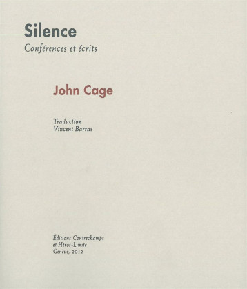 Silence - John CAGE - HEROS LIMITE