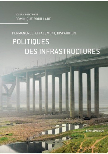 Politiques des infrastructures -  Collectif - METIS