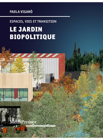 Le Jardin biopolitique - Paola Vigano - METIS