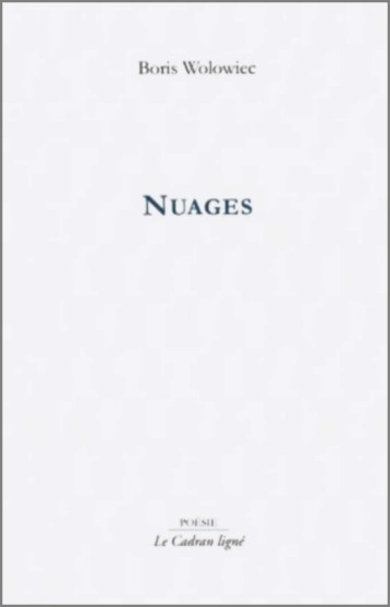 NUAGES - Boris Wolowiec - CADRAN LIGNE