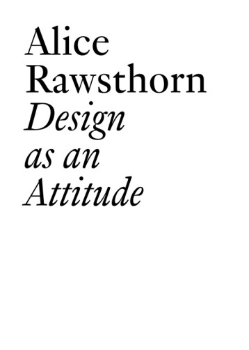 Design as an Attitude - Alice Rawsthorn - PRESSES DU REEL