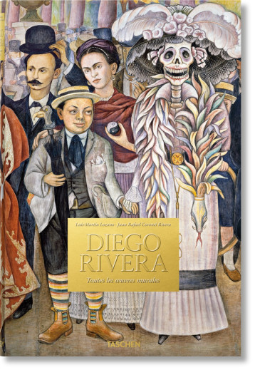 Diego Rivera. Toutes les œuvres murales - Juan Rafael Coronel Rivera - TASCHEN