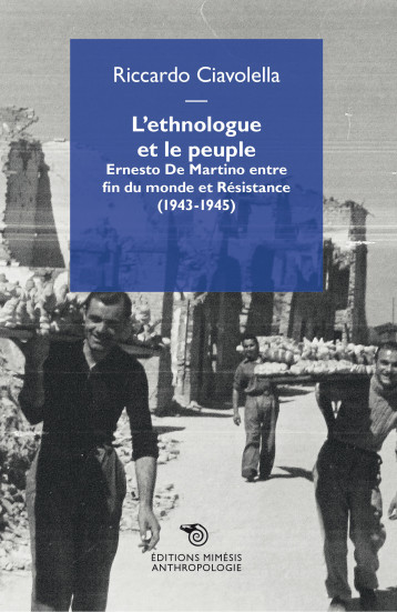 L’ethnologue et le peuple -  Ciavolella Riccardo - MIMESIS