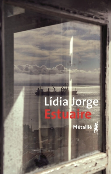 Estuaire - Lidia Jorge - METAILIE