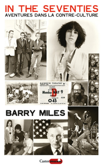 In the Seventies - Aventures dans la contre-culture - Barry Miles - CASTOR ASTRAL