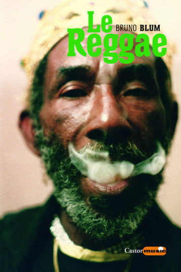 Le Reggae - Bruno Blum - CASTOR ASTRAL