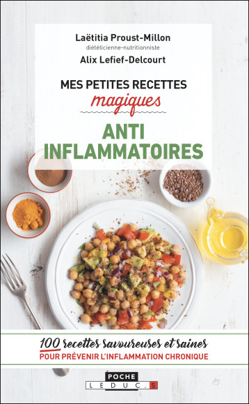 Mes petites recettes magiques anti inflammatoire - Laetitia Proust-Millon - LEDUC