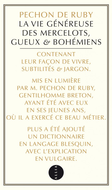 La Vie généreuse des Mercelots, Gueux et Bohémiens -  PECHON DE RUBY - ALLIA