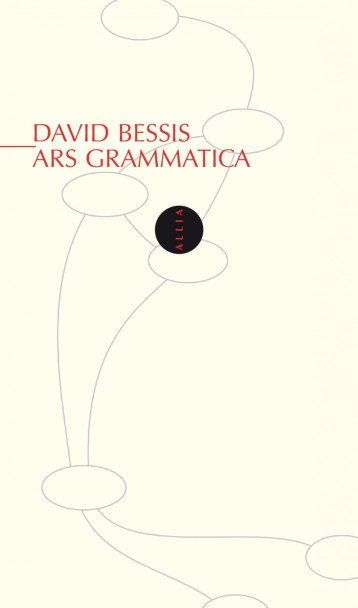 Ars grammatica - David BESSIS - ALLIA