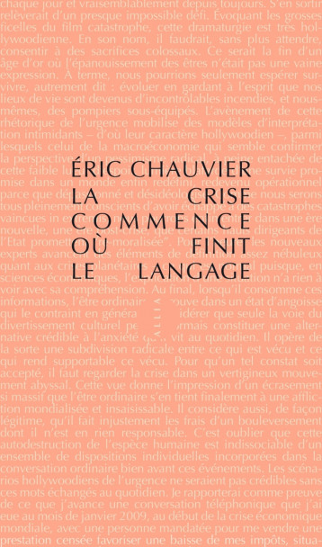 La crise commence où finit le langage - Eric CHAUVIER - ALLIA