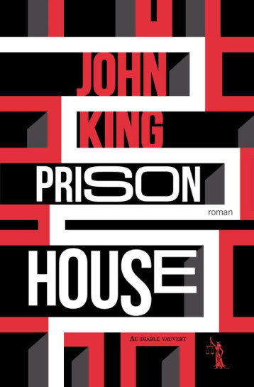 Prison house - John King - DIABLE VAUVERT