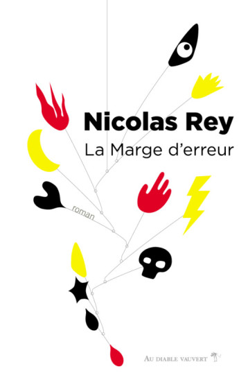 La marge d'erreur - Nicolas Rey - DIABLE VAUVERT