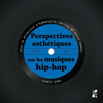 Perspectives esthétiques sur les musiques hip-hop - Karim Hammou - PU PROVENCE