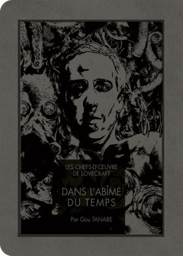 Les chefs-d'oeuvre de Lovecraft - Dans l'Abîme du temps - Gou Tanabe - KI-OON