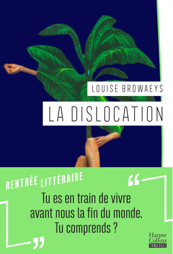 La dislocation - Louise BROWAEYS - HARPERCOLLINS