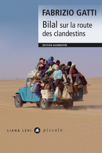 Bilal sur la route des clandestins - Fabrizio Gatti - LEVI