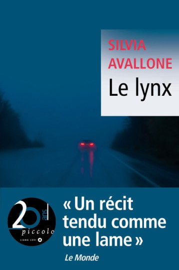 Le lynx - Silvia Avallone - LEVI