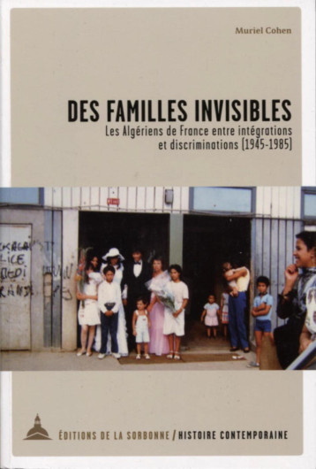 Des familles invisibles - Muriel Cohen - ED SORBONNE