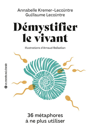 Démystifier le vivant - Guillaume Lecointre - BELIN EDUCATION