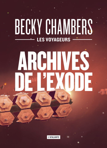 Archives de l'exode - Becky Chambers - ATALANTE