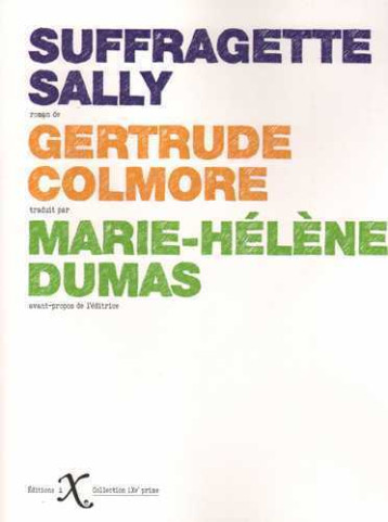 Suffragette Sally - Gertrude Colmore - IXE