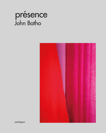 Présence - John Batho - CONTREJOUR