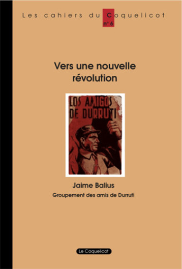 Vers une nouvelle révolution - Jaime Balius - COQUELICOT