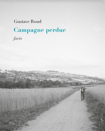 Campagne perdue - Gustave ROUD - FARIO