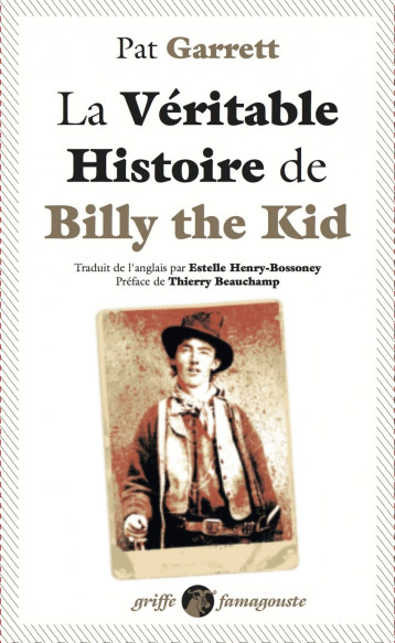 La Véritable Histoire de Billy the Kid - Pat GARRETT - ANACHARSIS