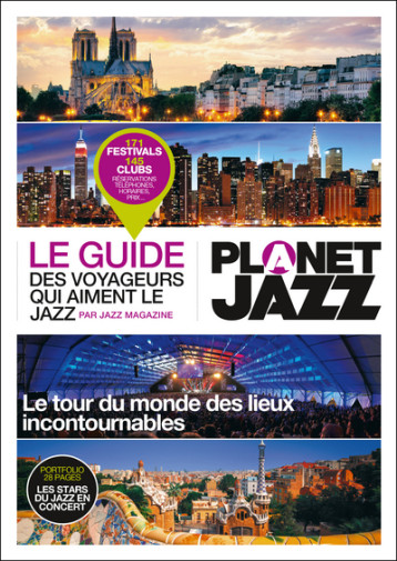 Le Guide des voyageurs qui aiment le jazz -  Collectif - MUZIQ