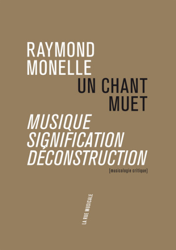 Un chant muet - Raymond Monelle - PHILHARMONIE