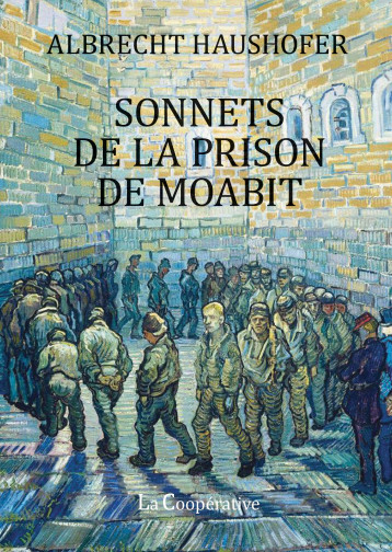 Sonnets de la prison de Moabit - Albrecht Haushofer - COOPERATIVE