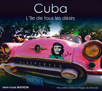 Cuba - Jean-Louis Mathon - PAGES DU MONDE