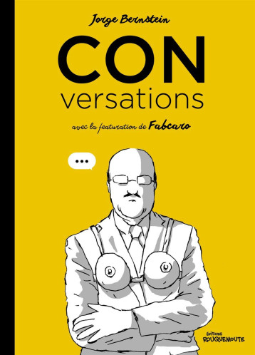 Conversations - Ancienne Edition - Jorge Bernstein - ROUQUEMOUTE