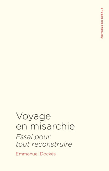 Voyage en misarchie -  Dockès Emmanuel - ED DETOUR