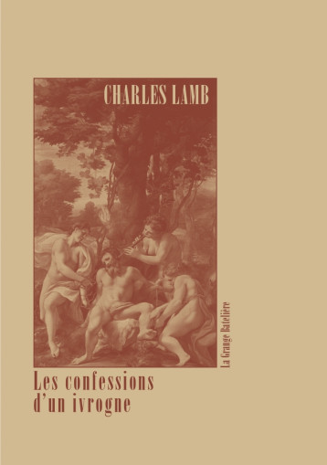 Les Confessions d'un ivrogne - Charles Lamb - BATELIERE