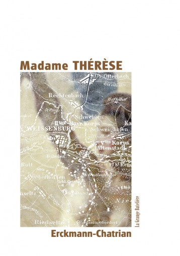 Madame Thérèse - Les Volontaires de 92 -  Erckmann-Chatrian - BATELIERE