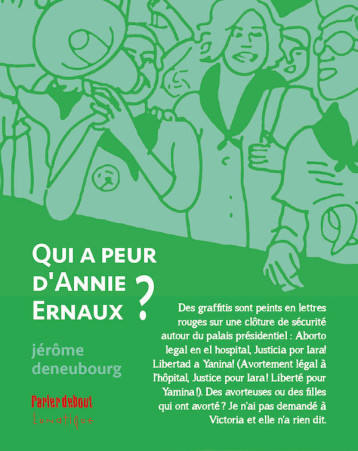 Qui a peur d'Annie Ernaux ? - Jérôme Deneubourg - LUNATIQUE