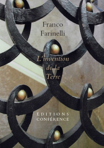 L'Invention de la Terre - Franco Farinelli - CONFERENCE