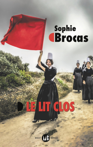 Le Lit clos - Sophie Brocas - MIALET BARRAULT