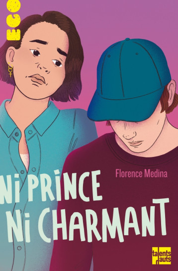 Ni prince ni charmant - Florence Medina - TALENTS HAUTS