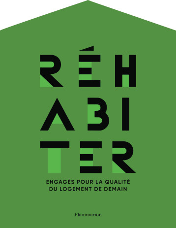 Réhabiter -  Collectif - FLAMMARION